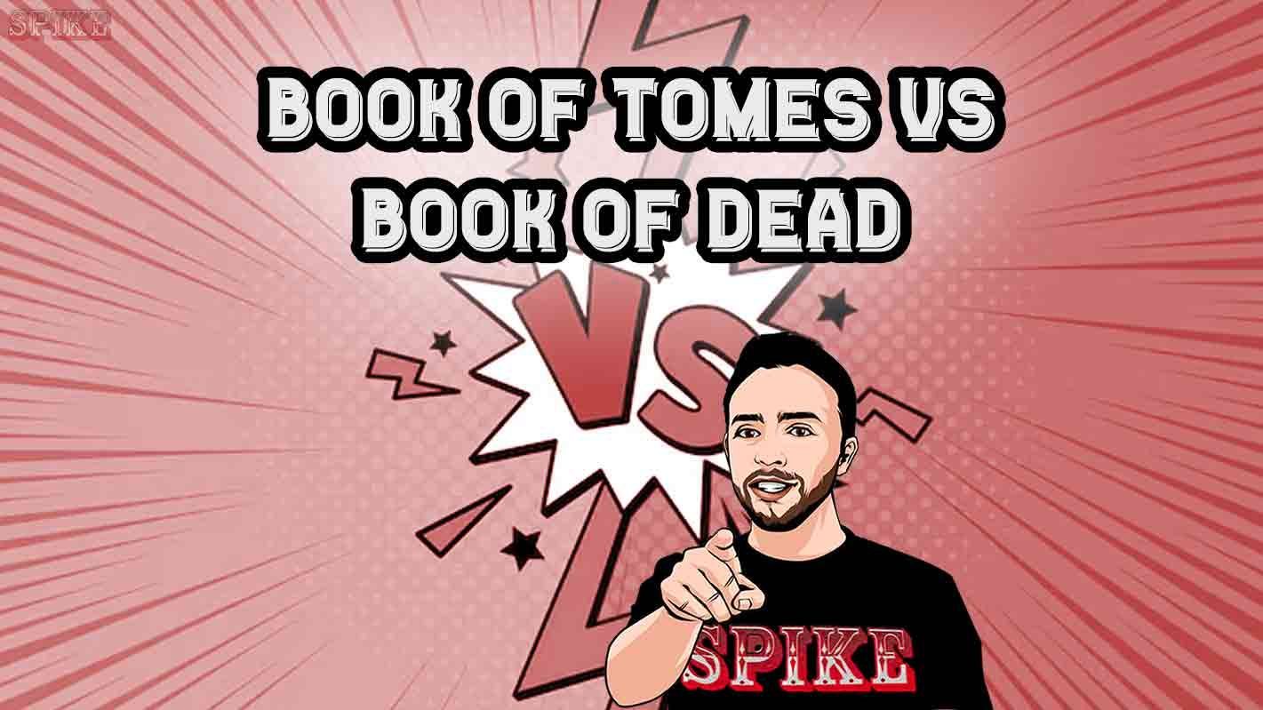Book Of Tomes Confronto Book Of Dead