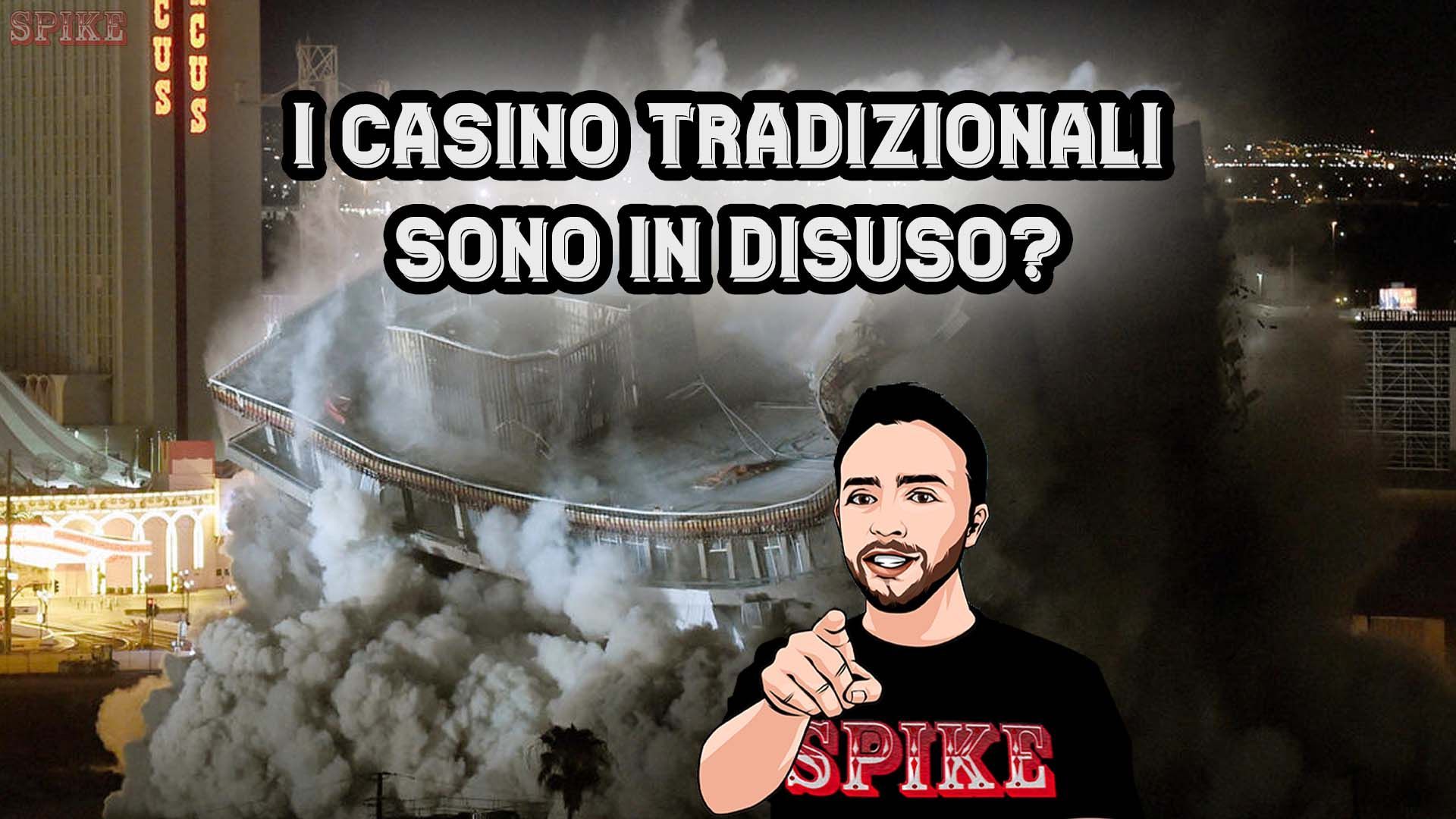 Casinò Tradizionali