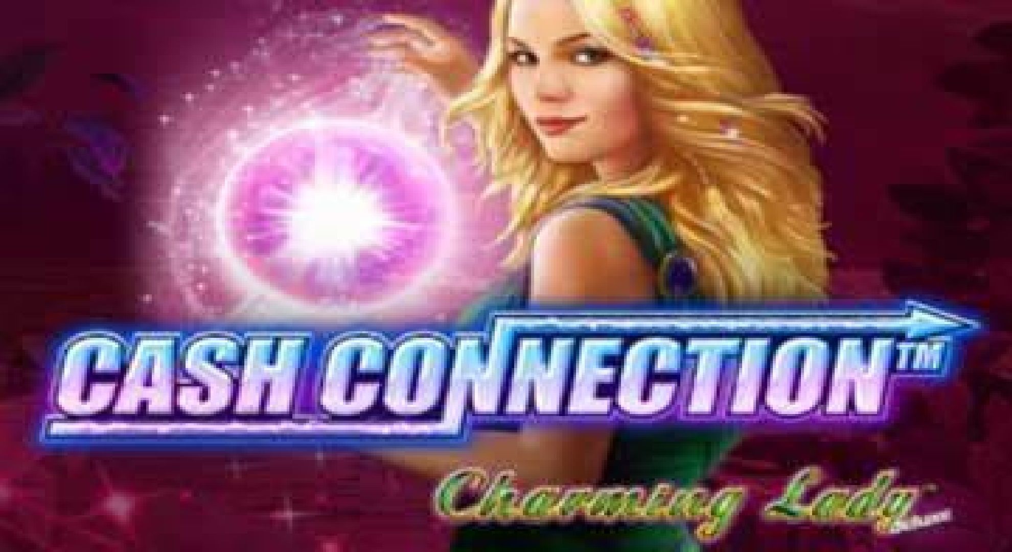 cash connection charming lady slot