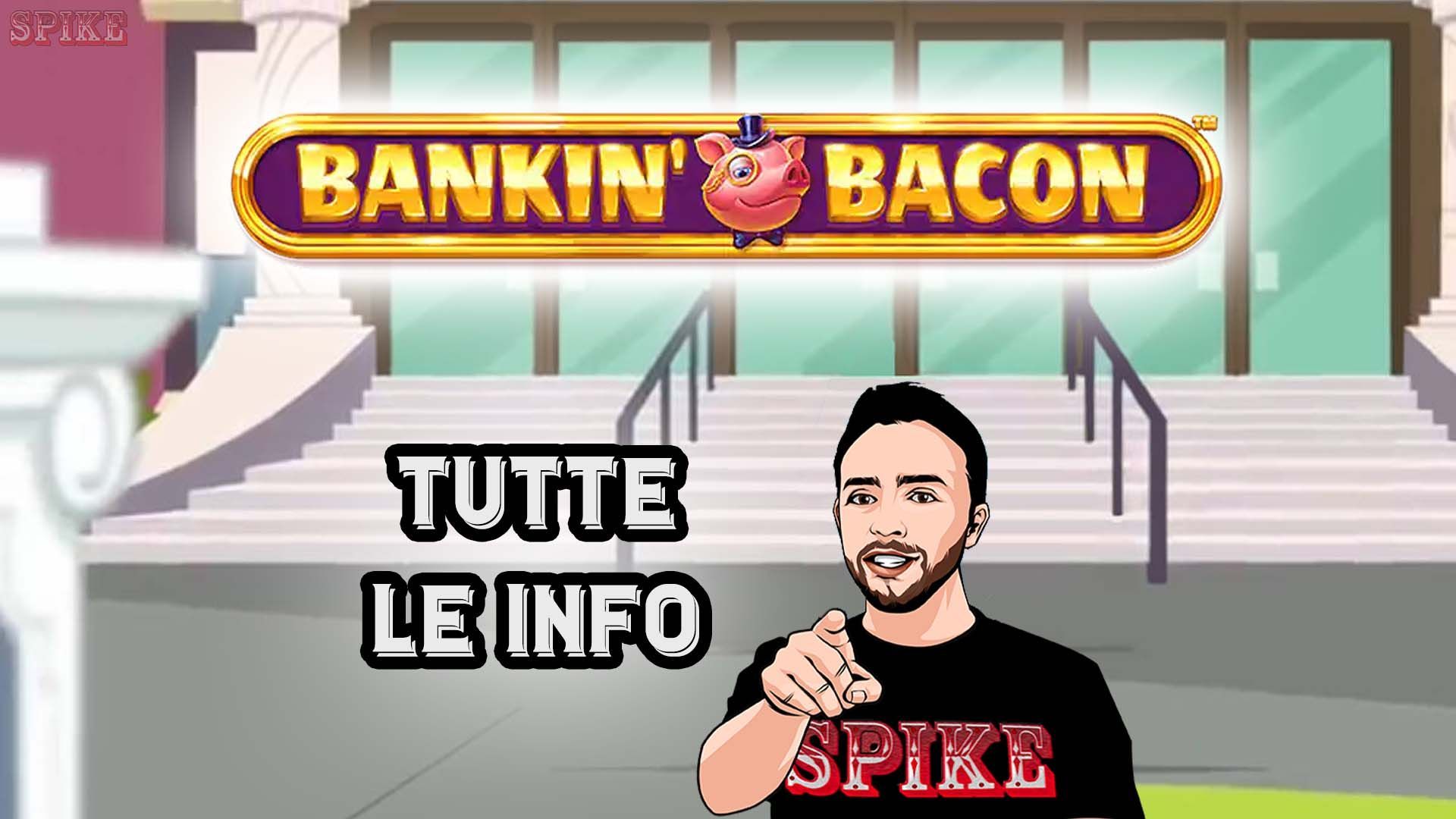 Bankin' Bacon