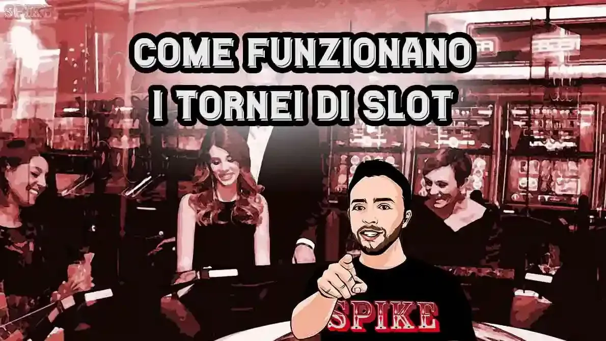 Tornei Slot Online Come Funzionano