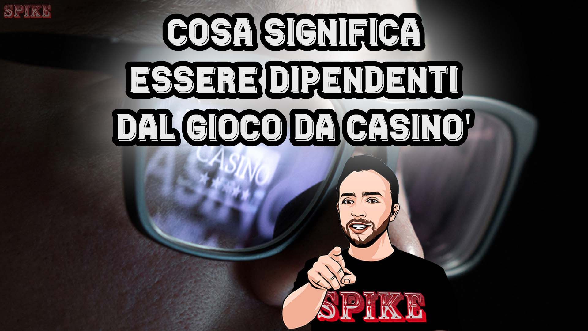 Dipendenza Casino