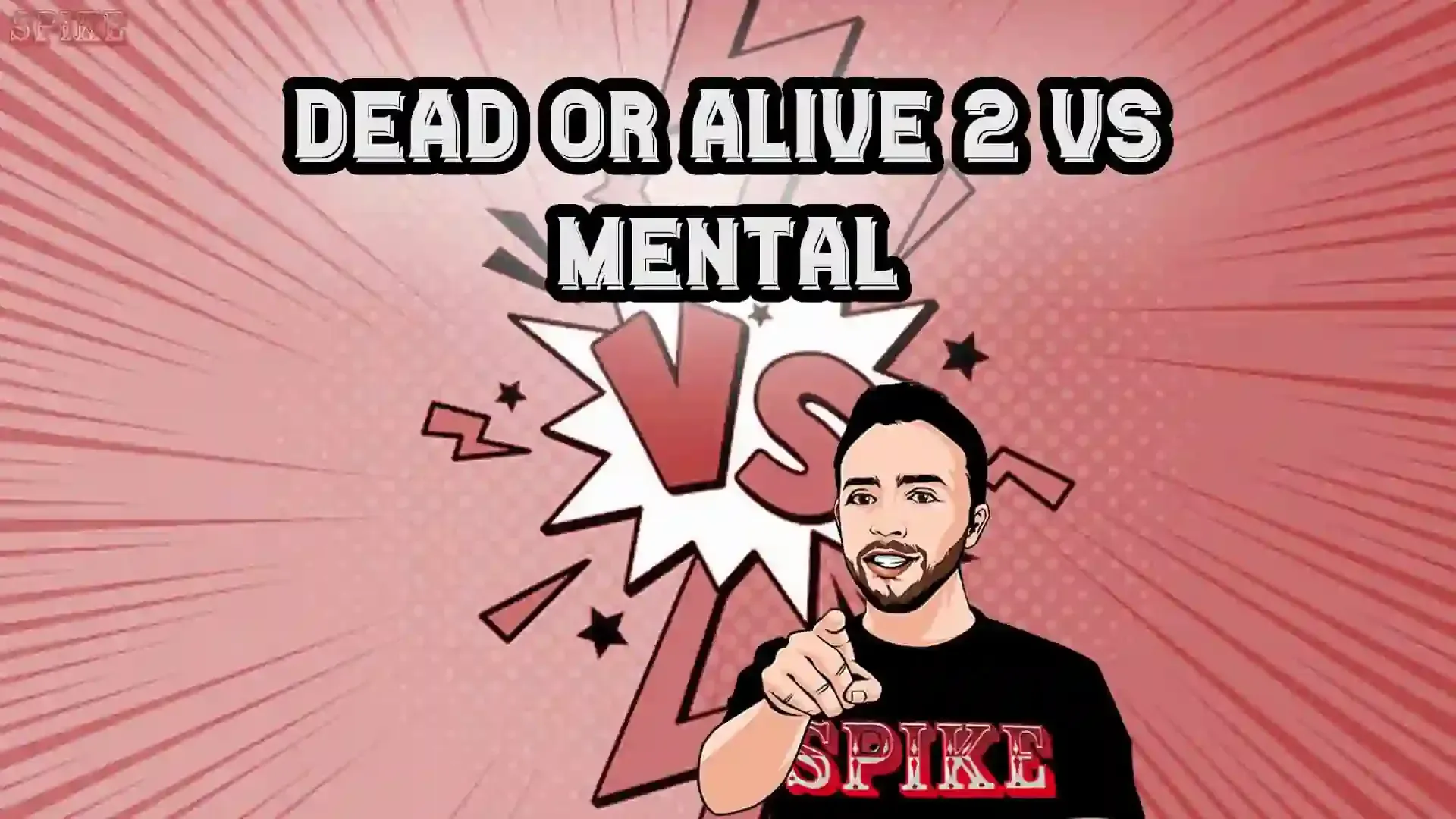 Dead Or Alive 2 VS Mental Quale Slot Scegliere