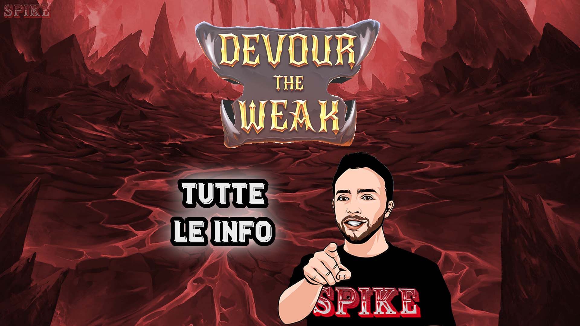 Devour The Weak Slot