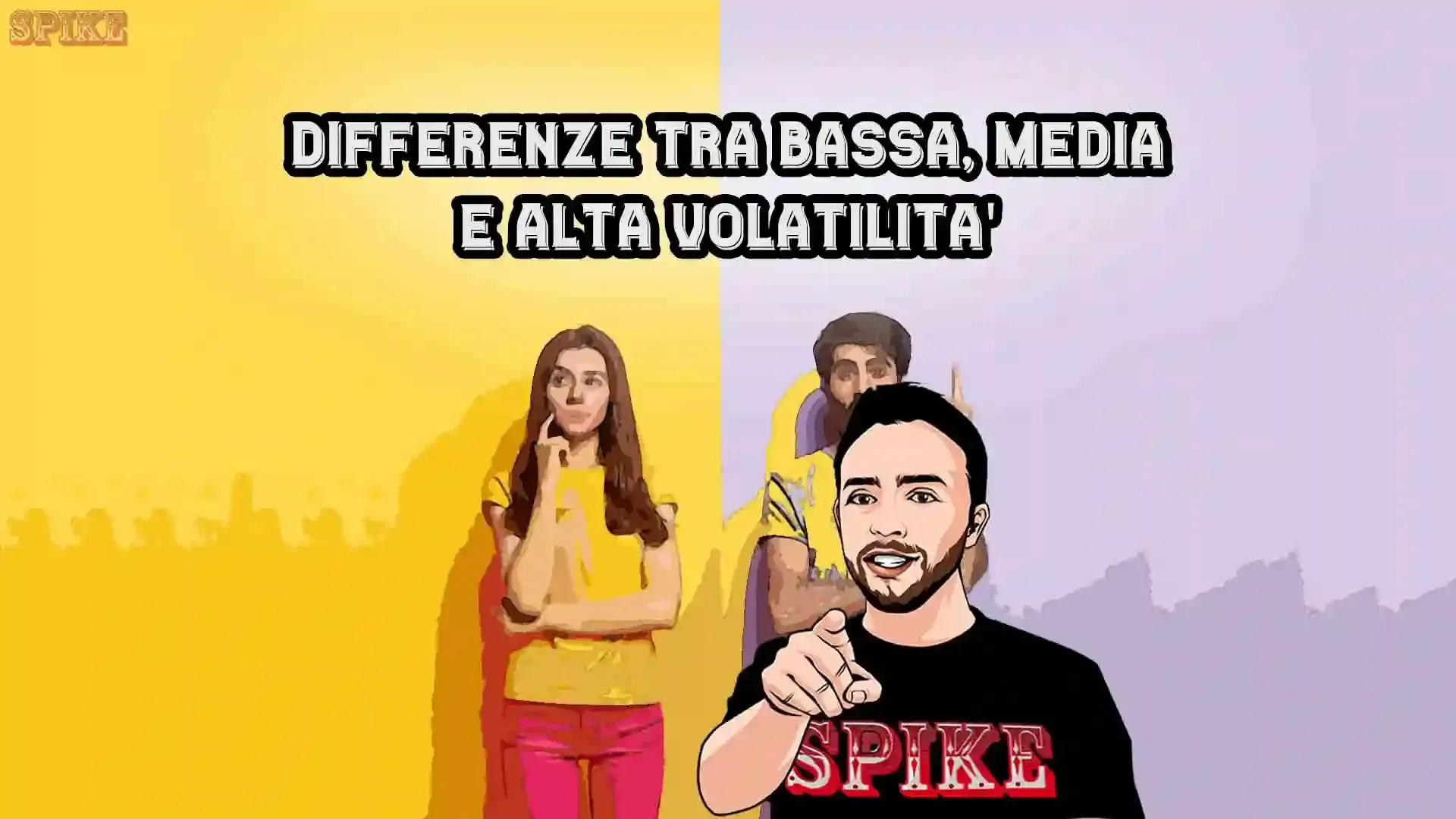 Differenze Slot Bassa Media Alta Volatilità