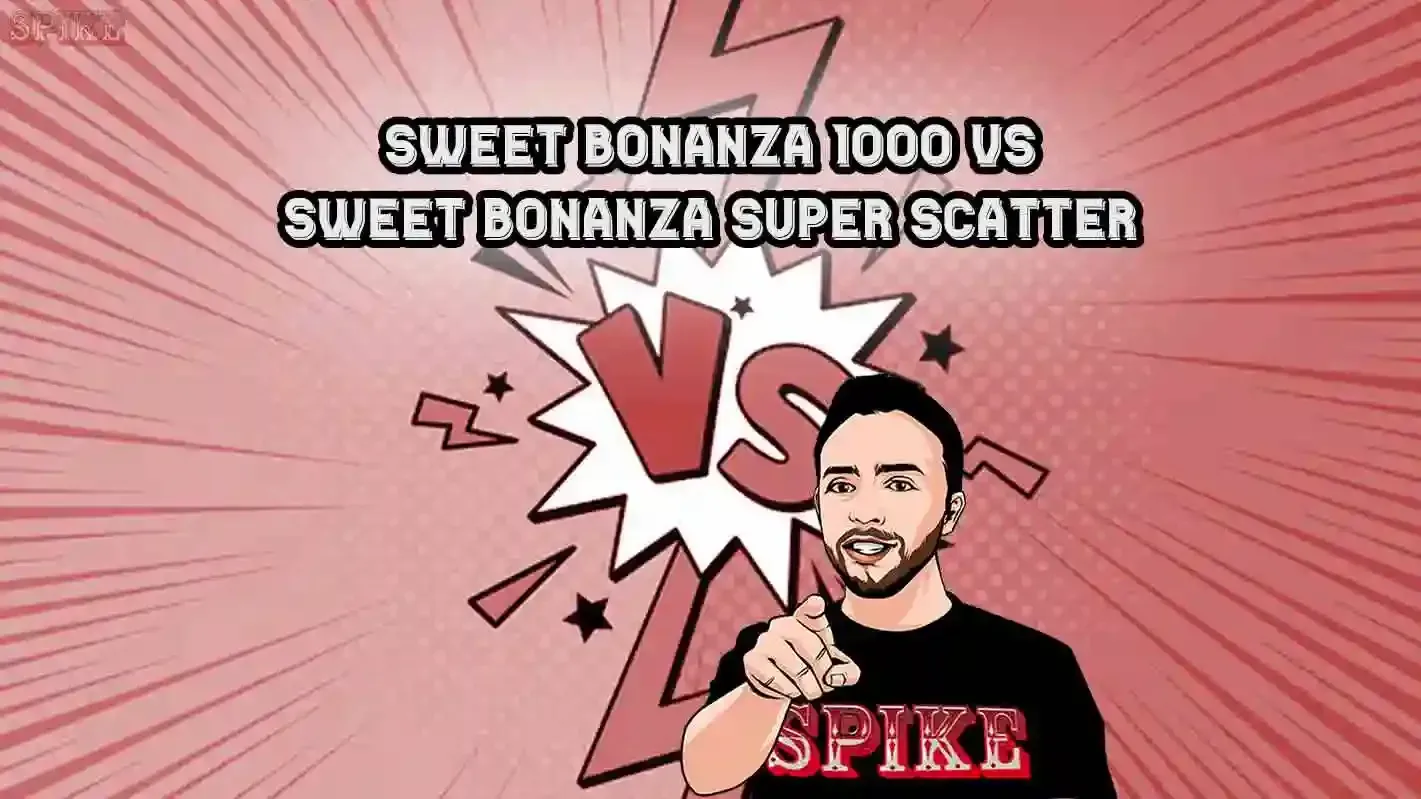 Sweet Bonanza Super Scatter Vs Sweet Bonanza 1000
