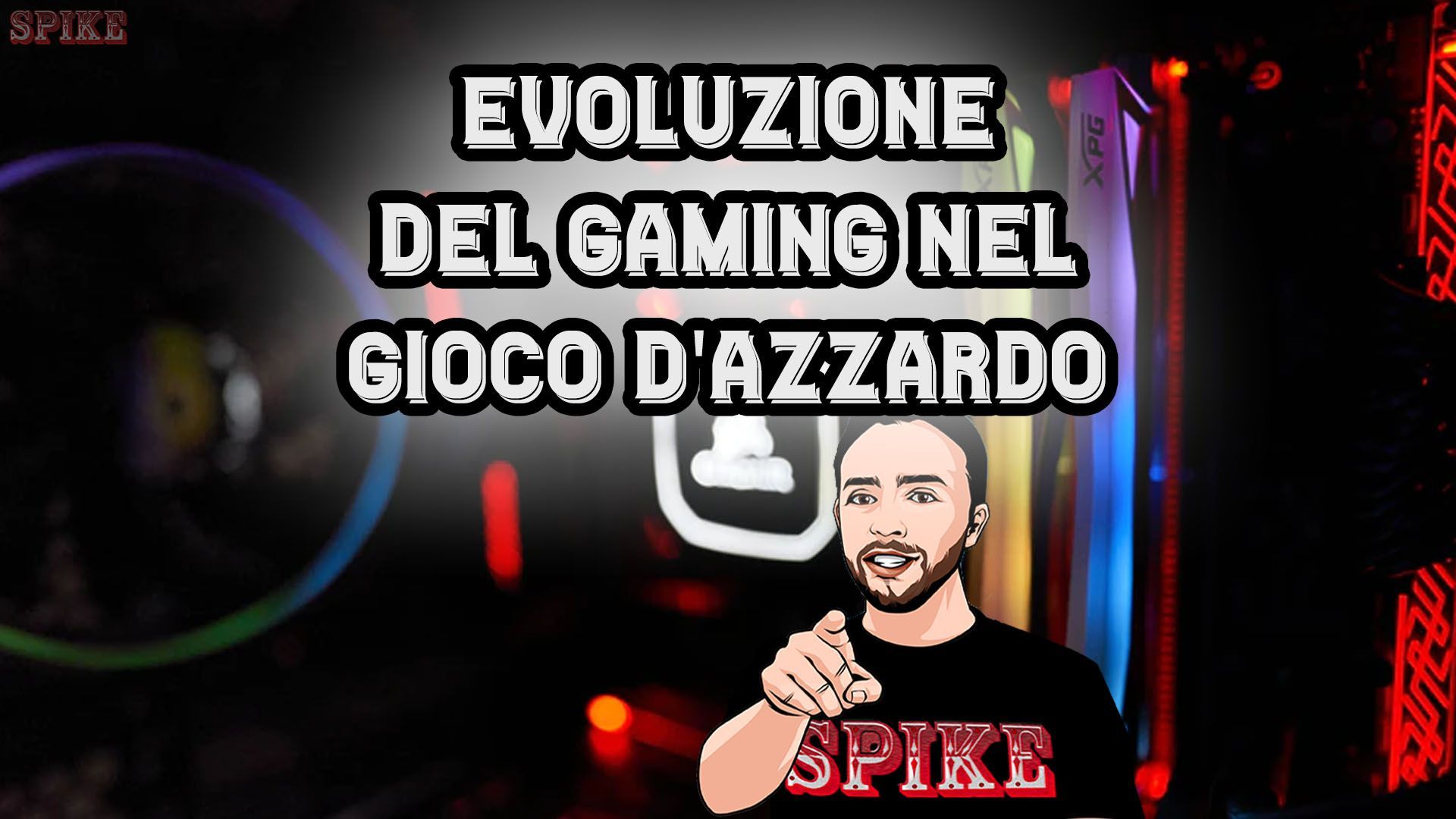 Evoluzione del Gaming e Gioco D'Azzardo