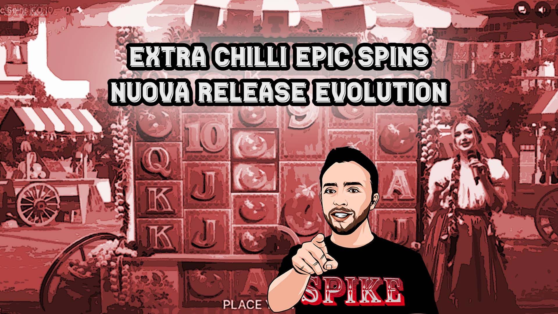Extra Chilli EpicSpins