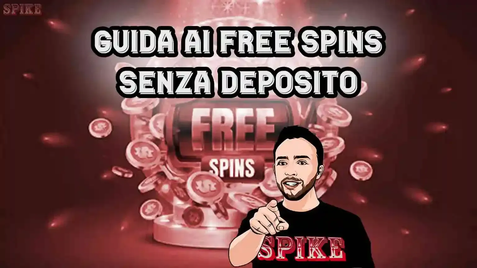 Free Spins Senza Deposito Guida
