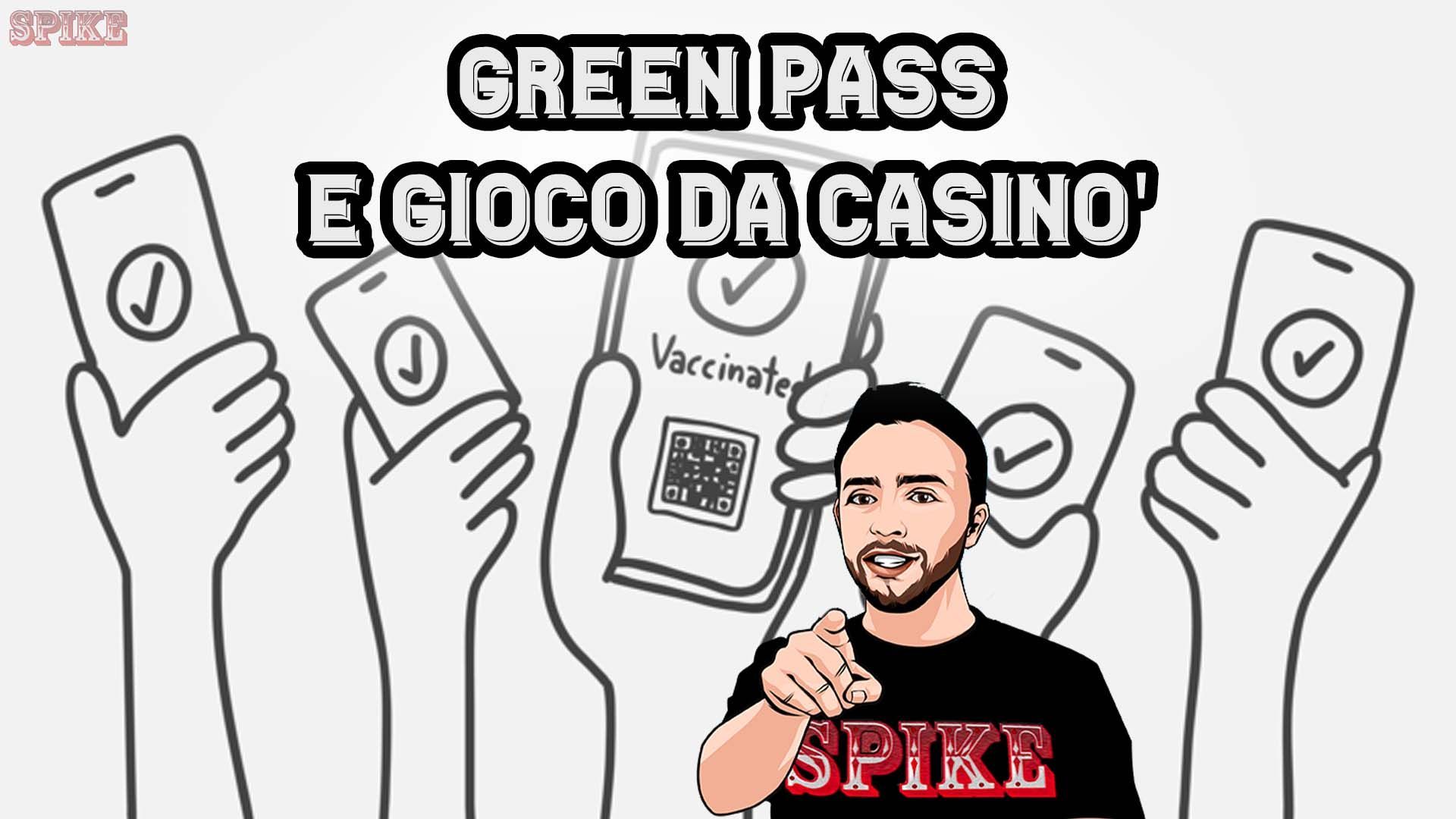 Casino Green Pass