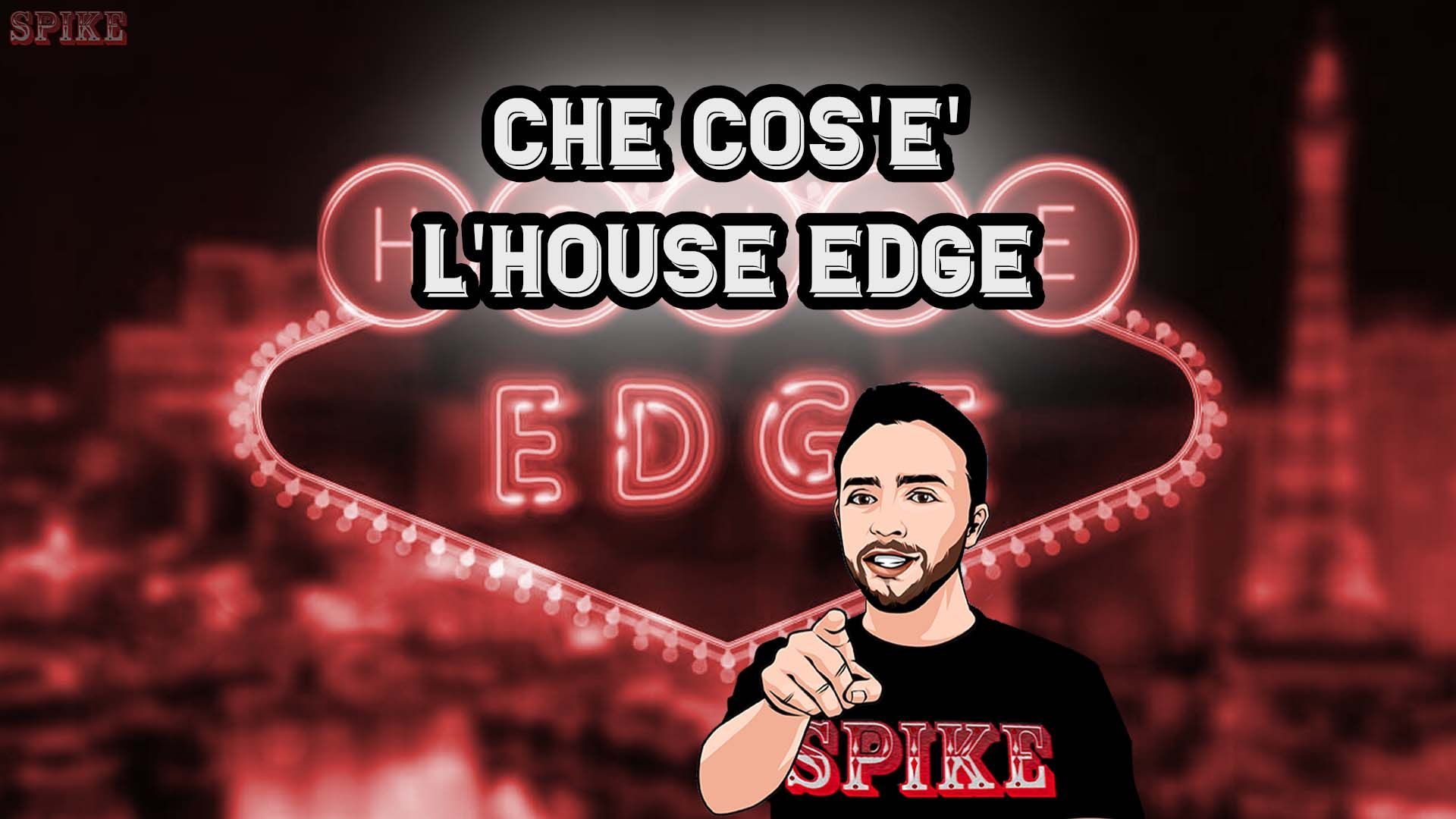 House Edge