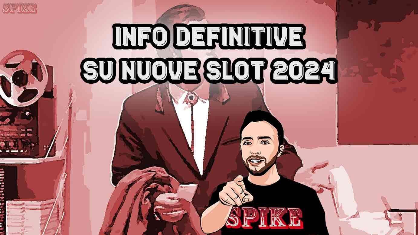 Guida Nuove Slot Machine 2024