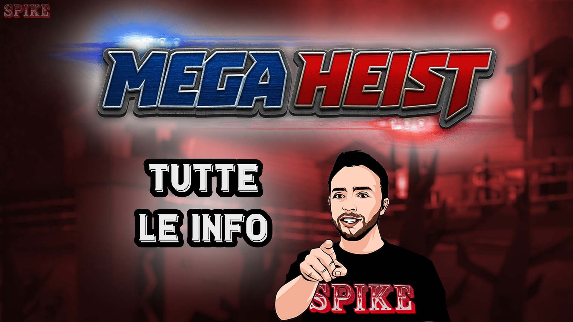 Mega Heist Slot