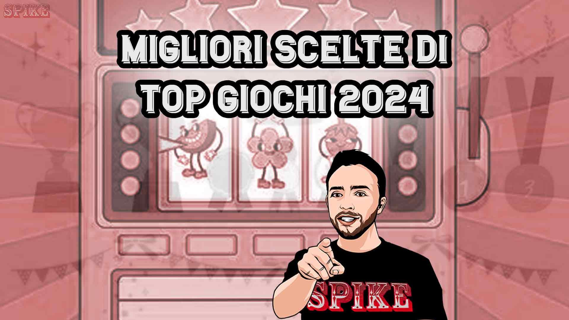 Top Scelte Slot 2024