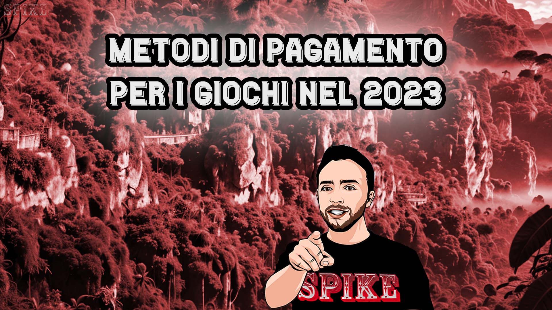 Migliori Metodi Pagamento Casinò 2023