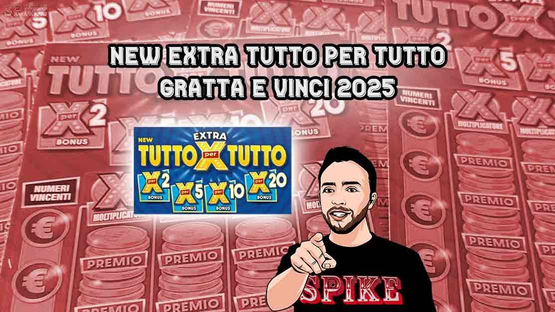 New Extra Tutto Per Tutto Gratta E Vinci 2025