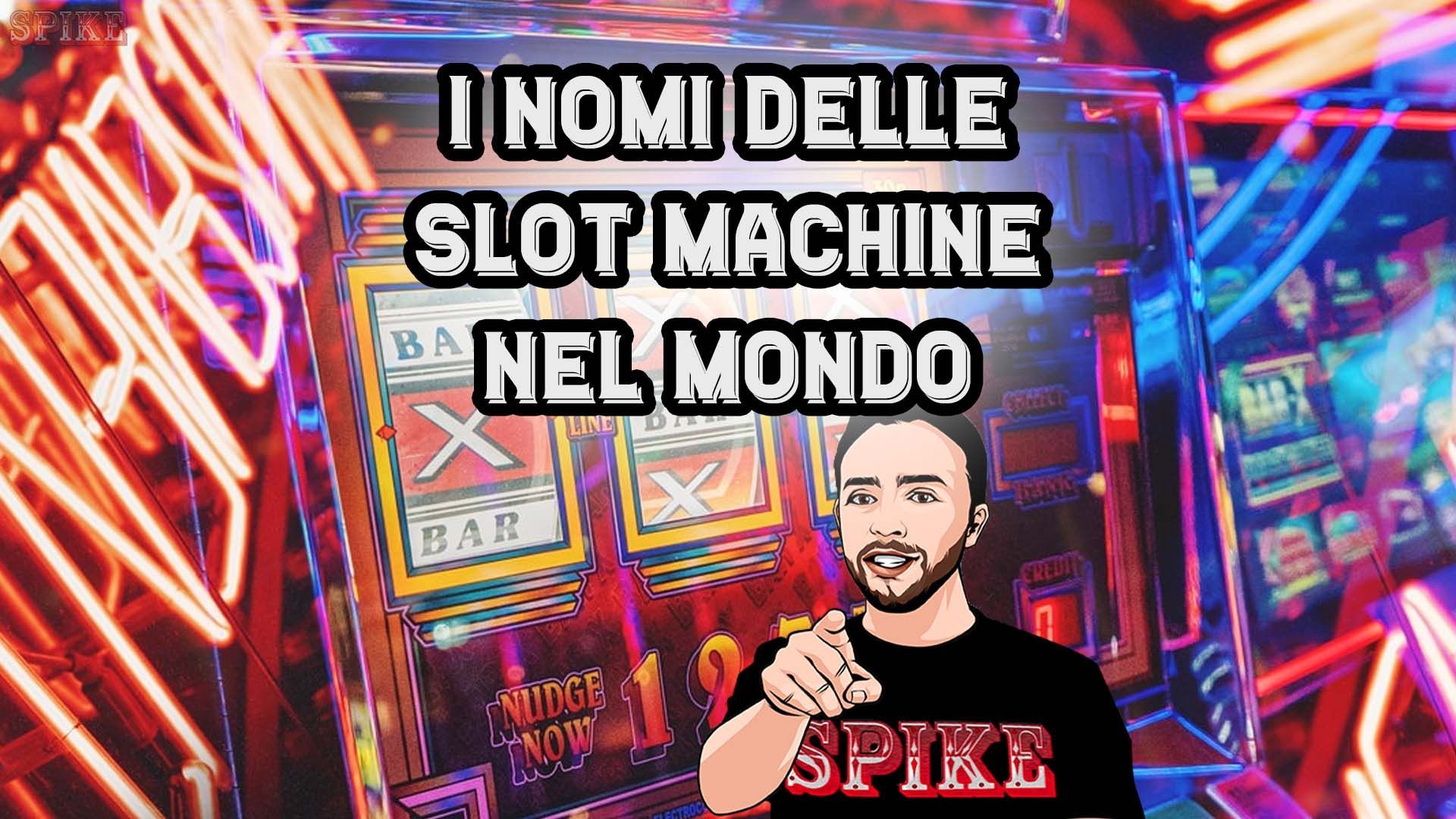 Nomi Delle Slot Machine