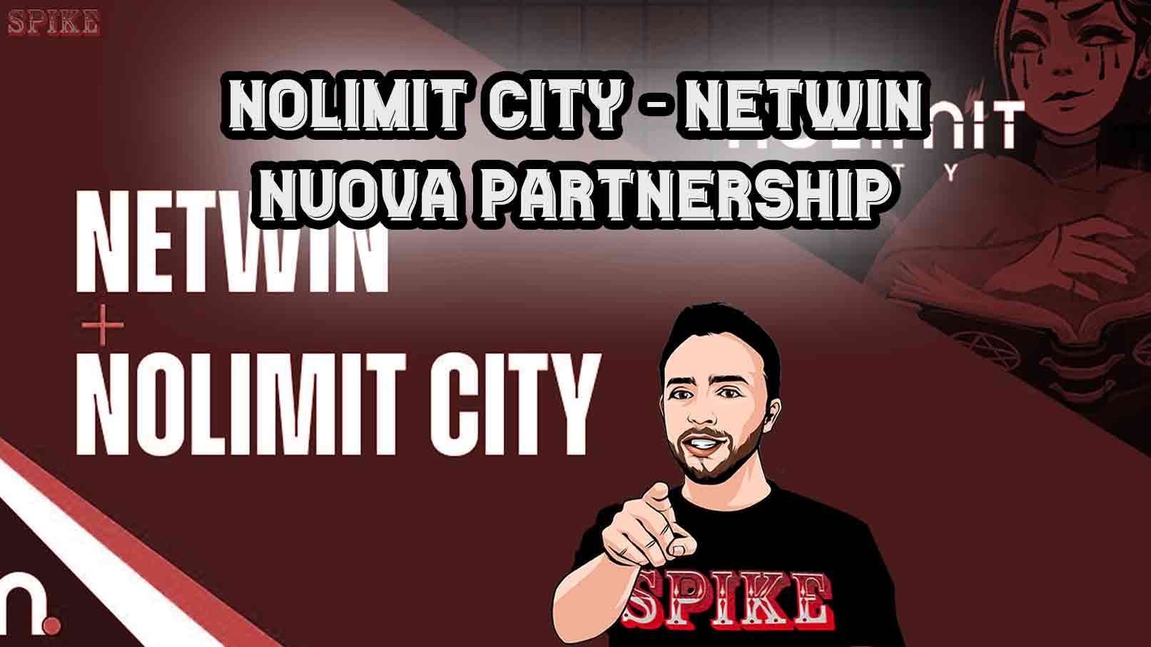 Partnership Netwin NoLimit City