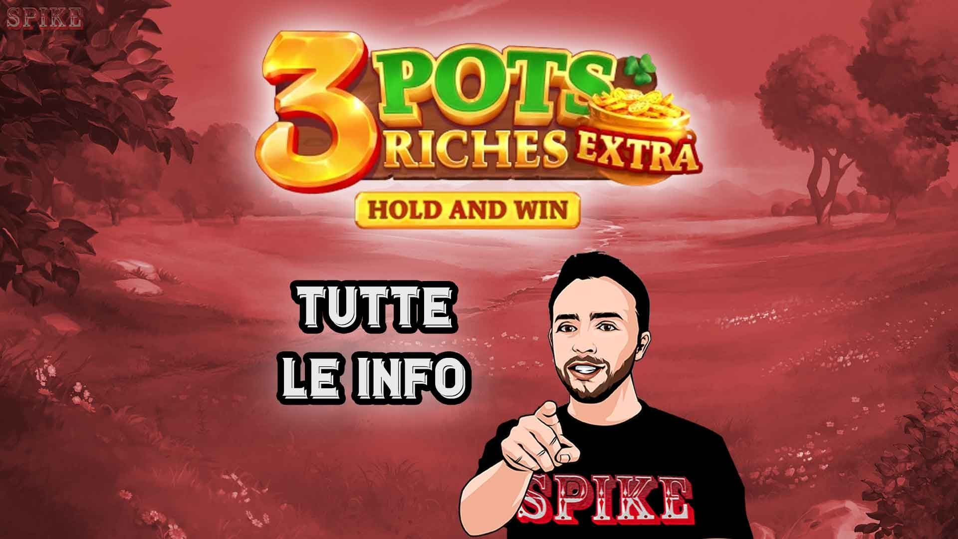 3 Pots Riches Extra Hold And Win Nuova Slot