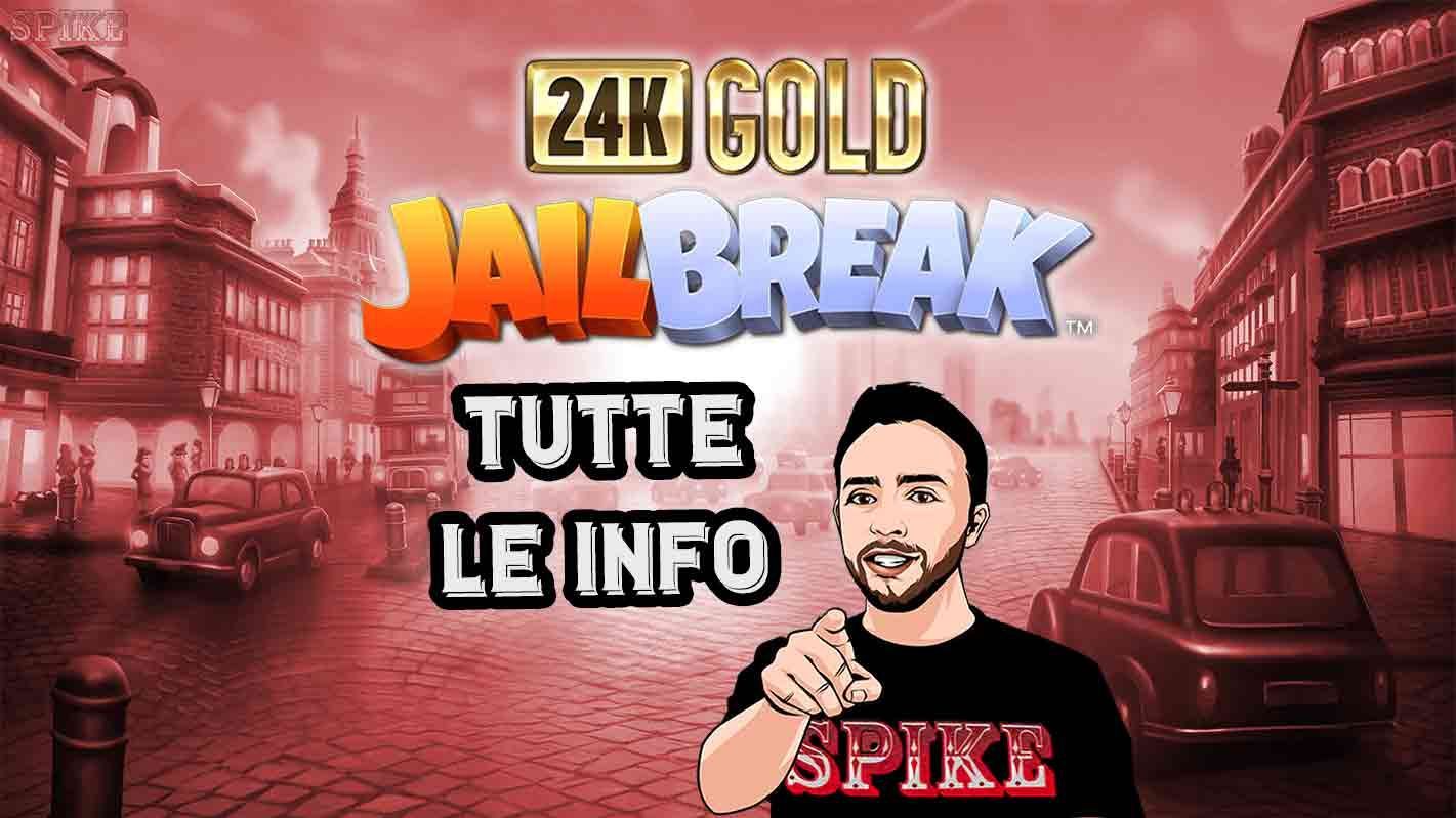 24K Gold JailBreak Nuova Slot