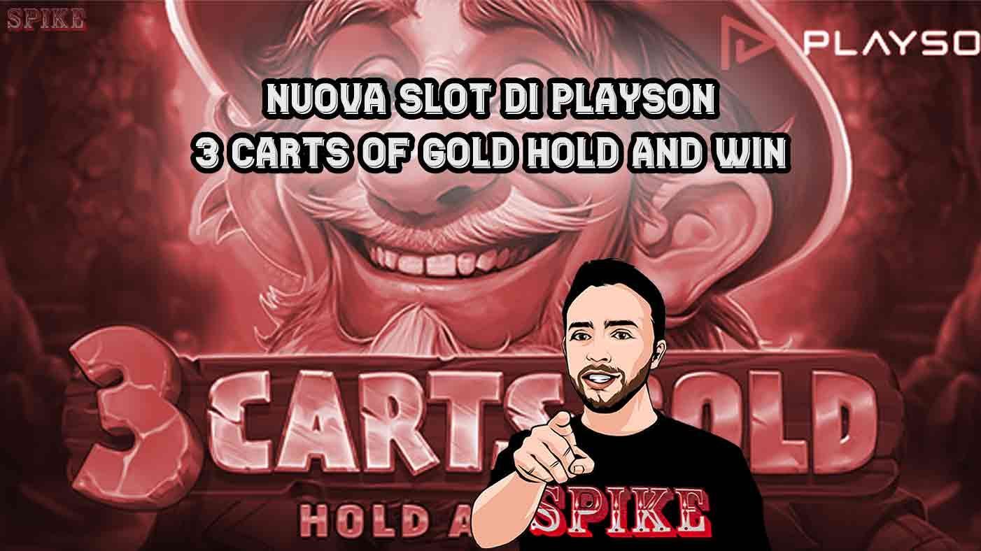 3 Carts Of Gold: Hold And Win Nuova Slot