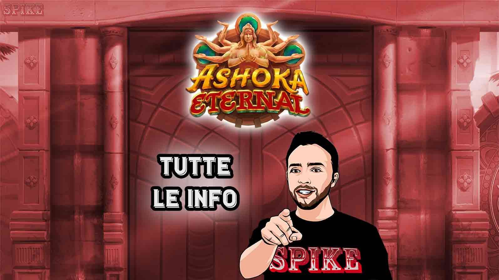 Ashoka Eternal Nuova Slot