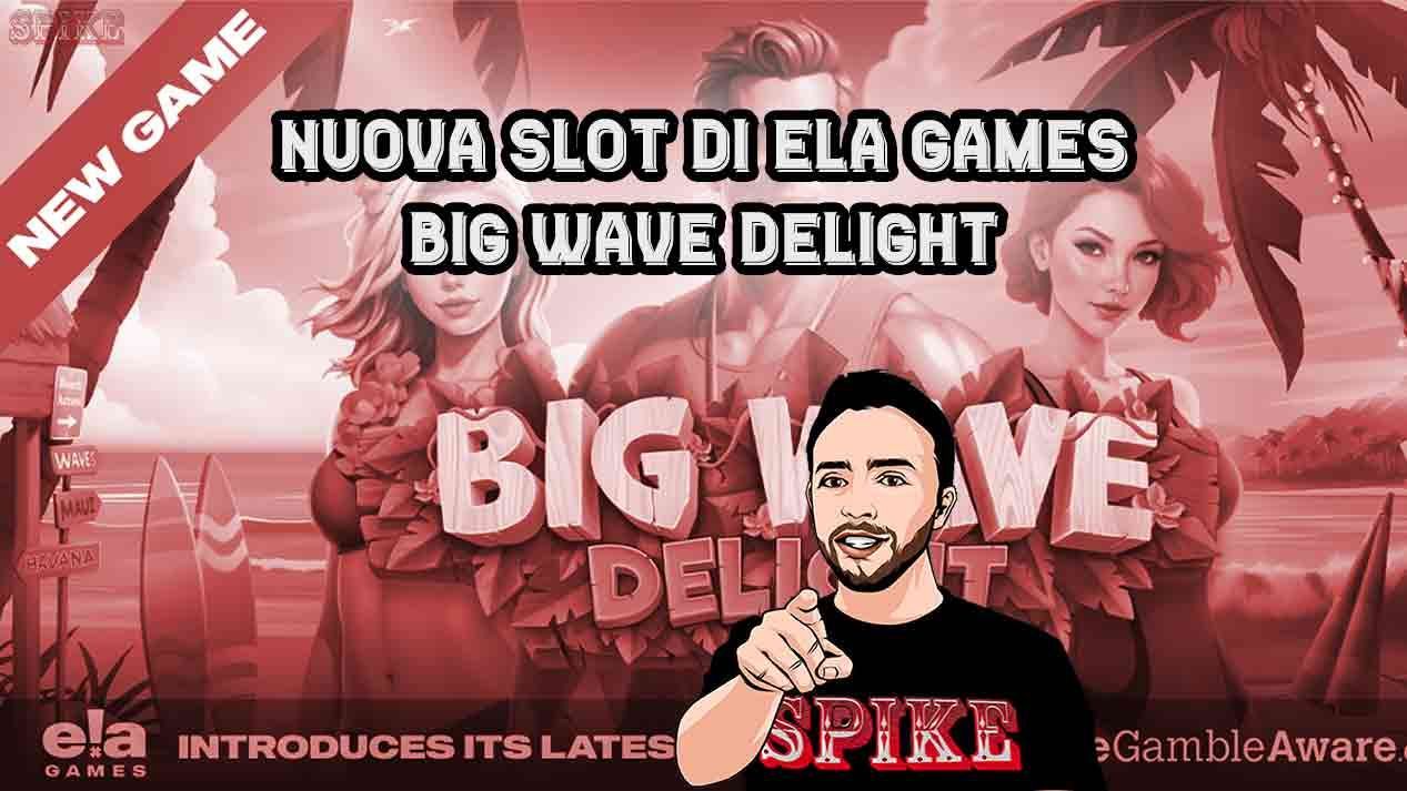 Big Wave Delight Nuova Slot