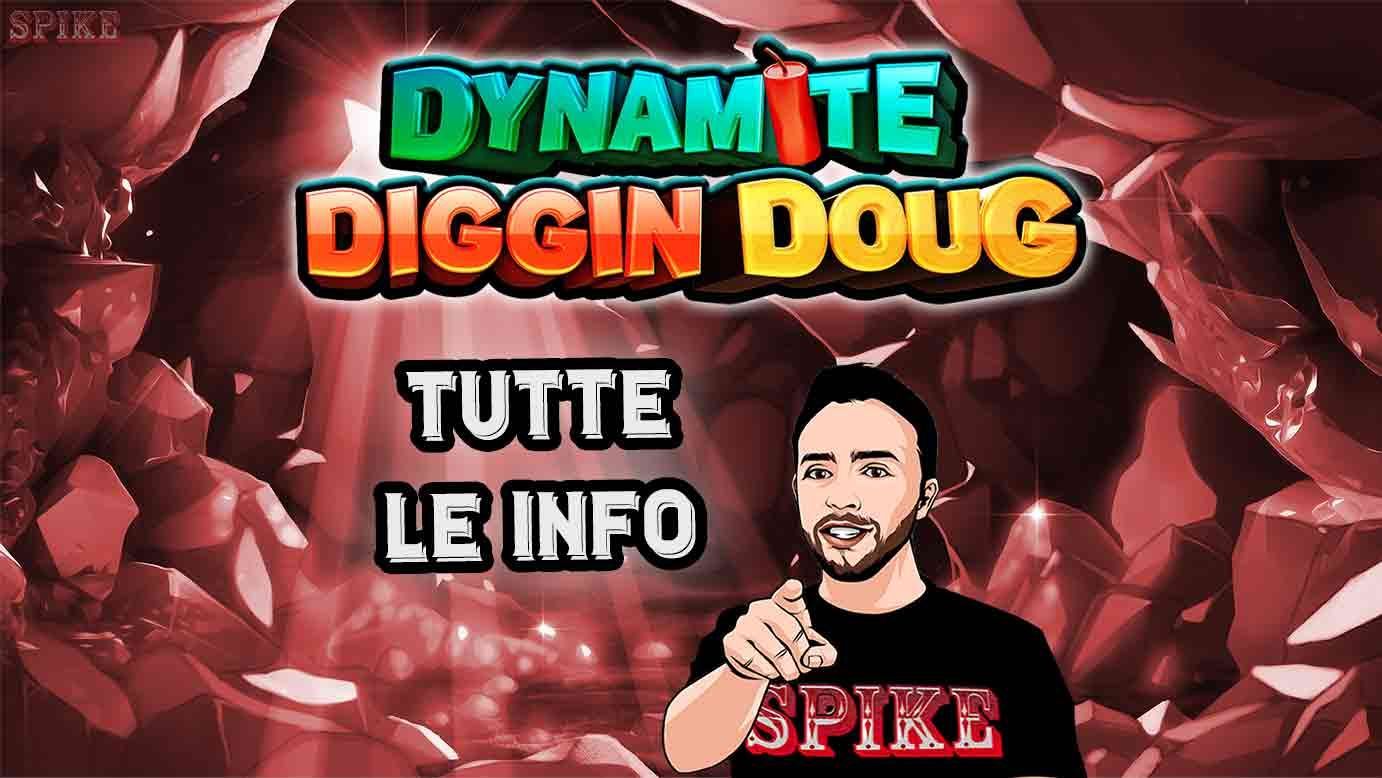 Dynamite Diggin Doug Nuova Slot