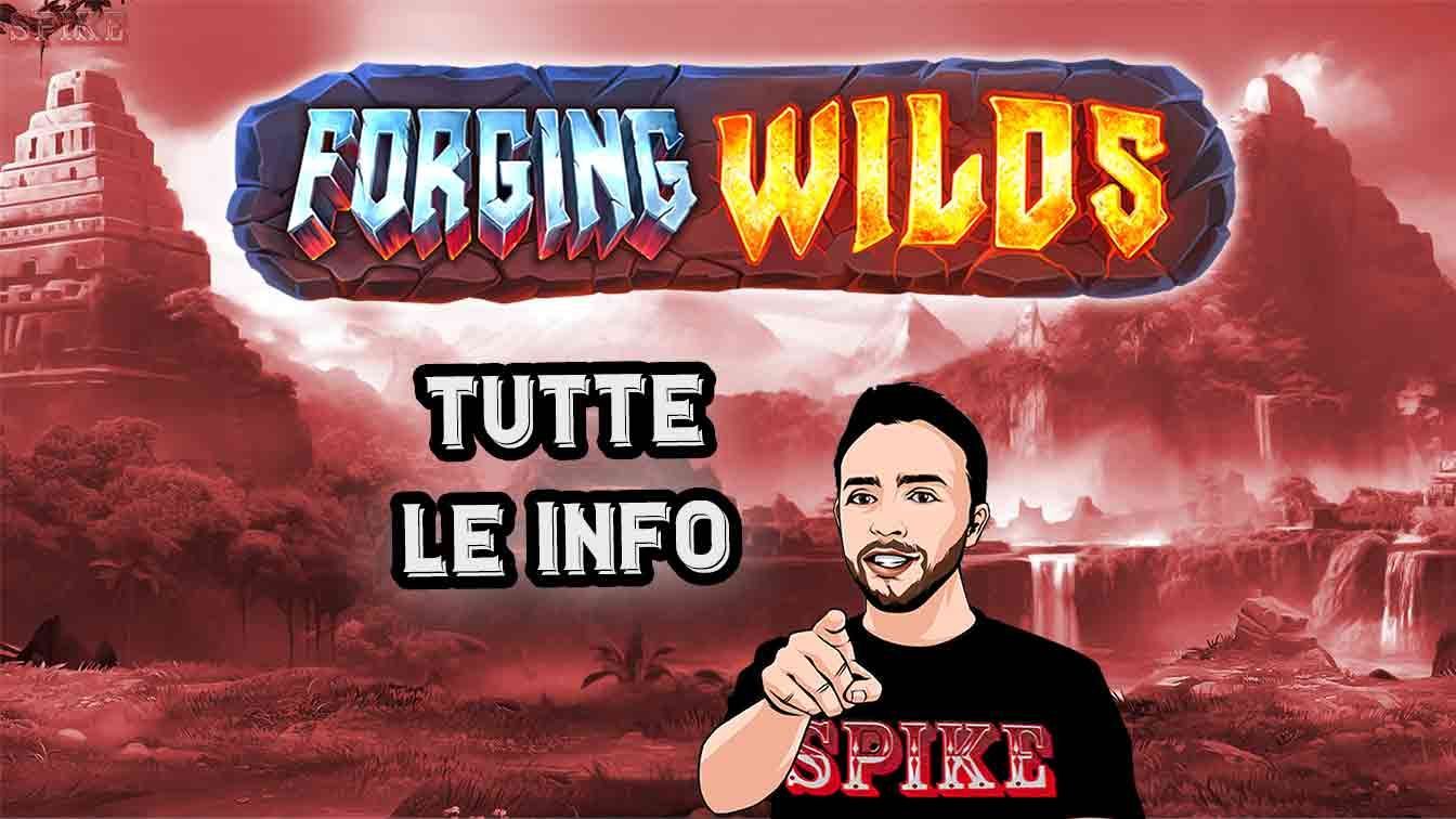 Forging Wilds Nuova Slot