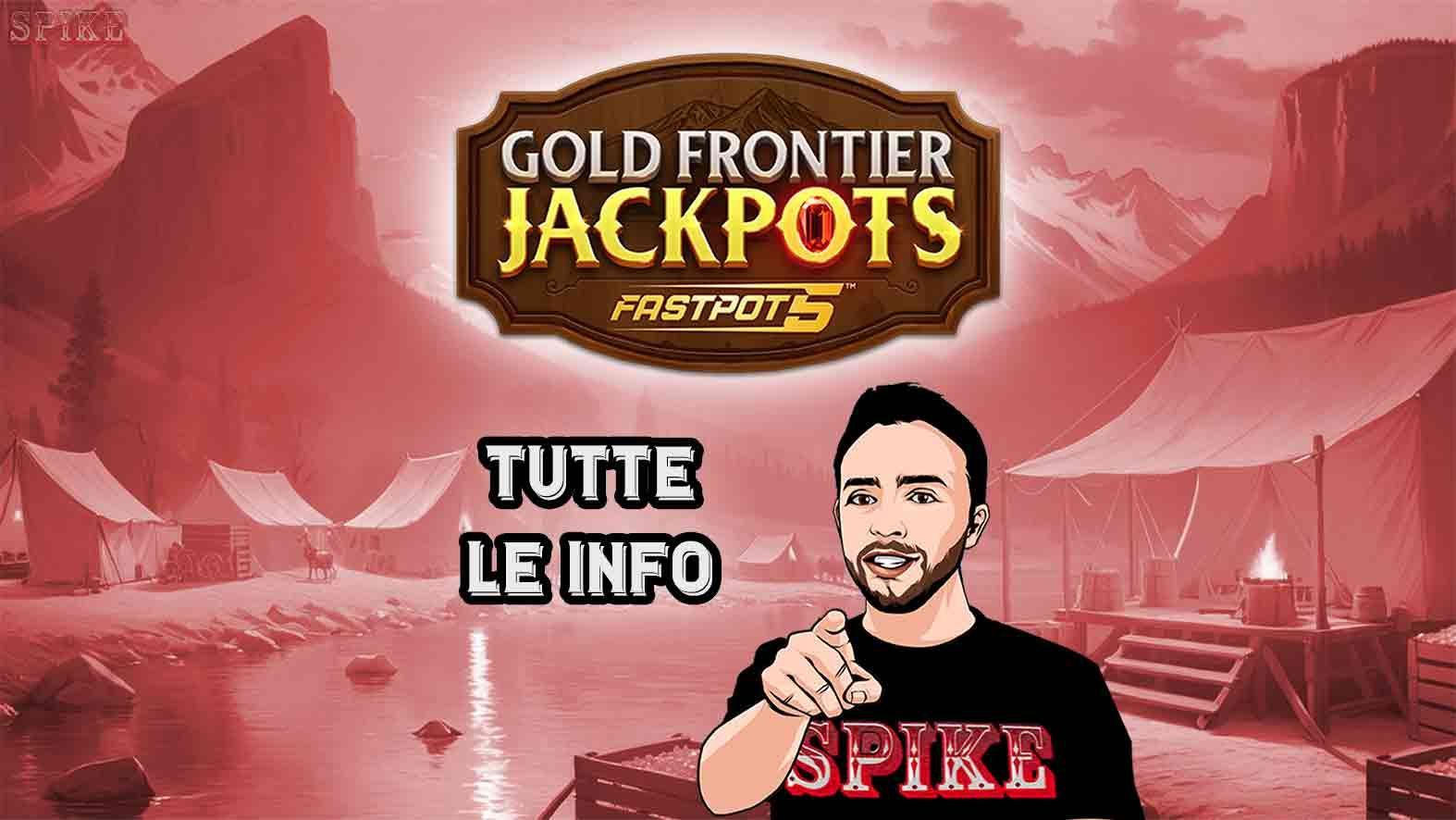 Gold Frontier Jackpots FastPot5 Nuova Slot
