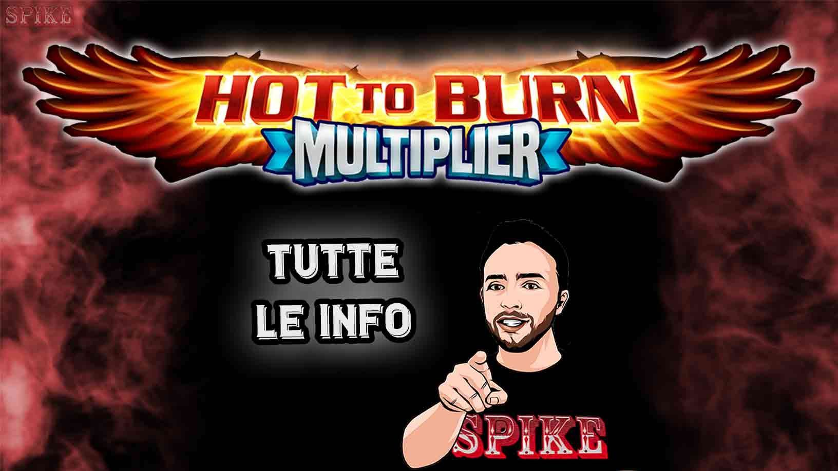 Hot To Burn Multiplier Nuova Slot