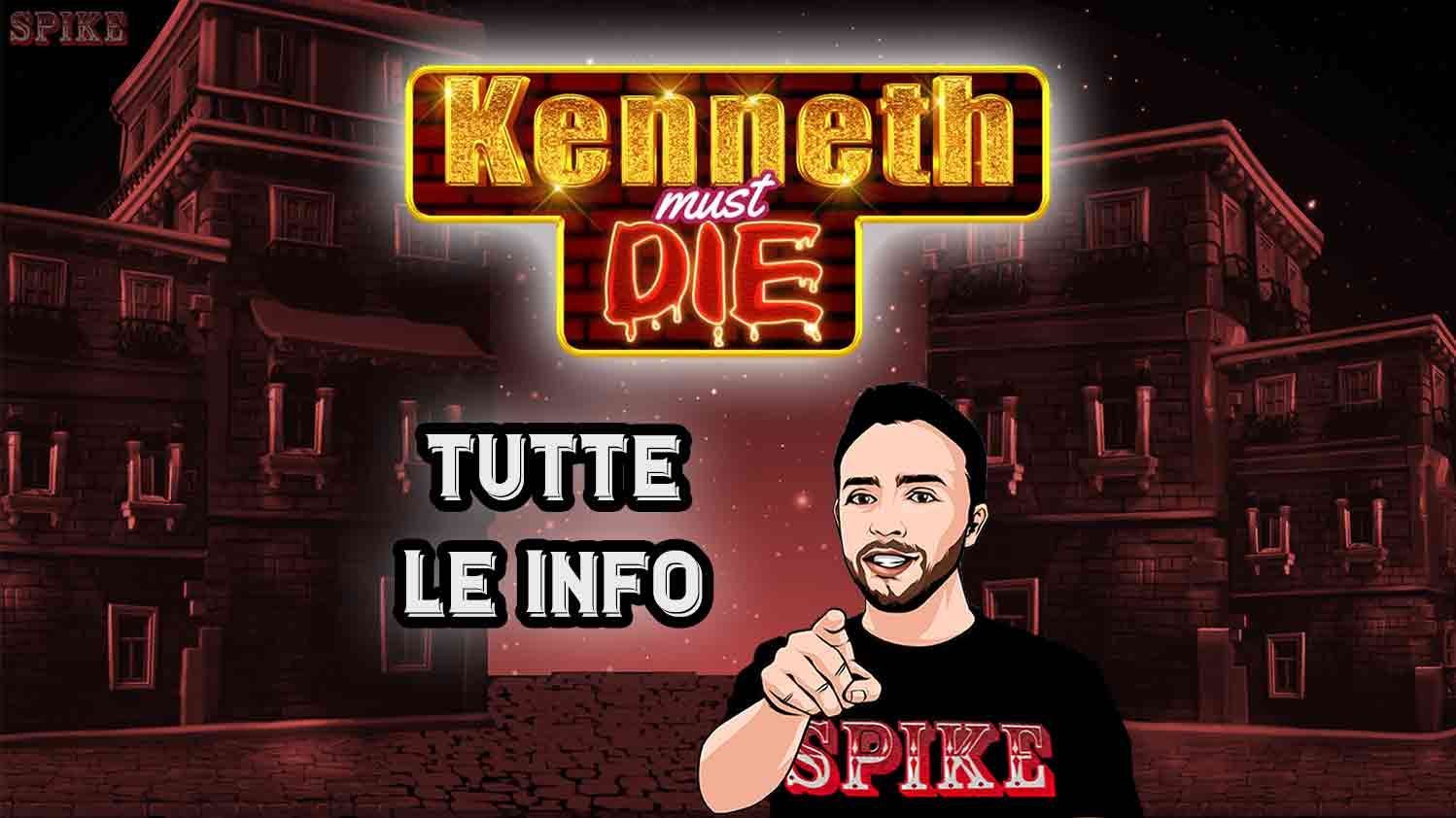 Kenneth Must Die Nuova Slot