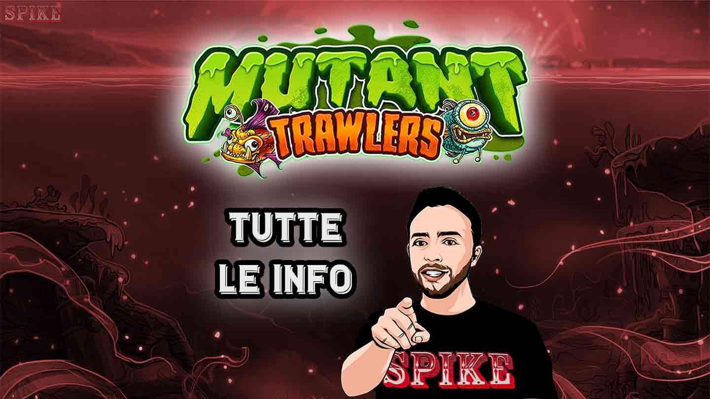 Mutant Trawlers Nuova Slot