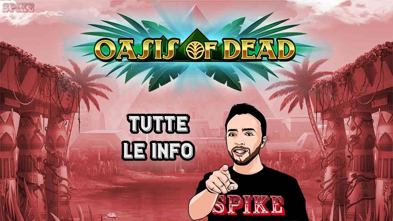 Oasis Of Dead Nuova Slot
