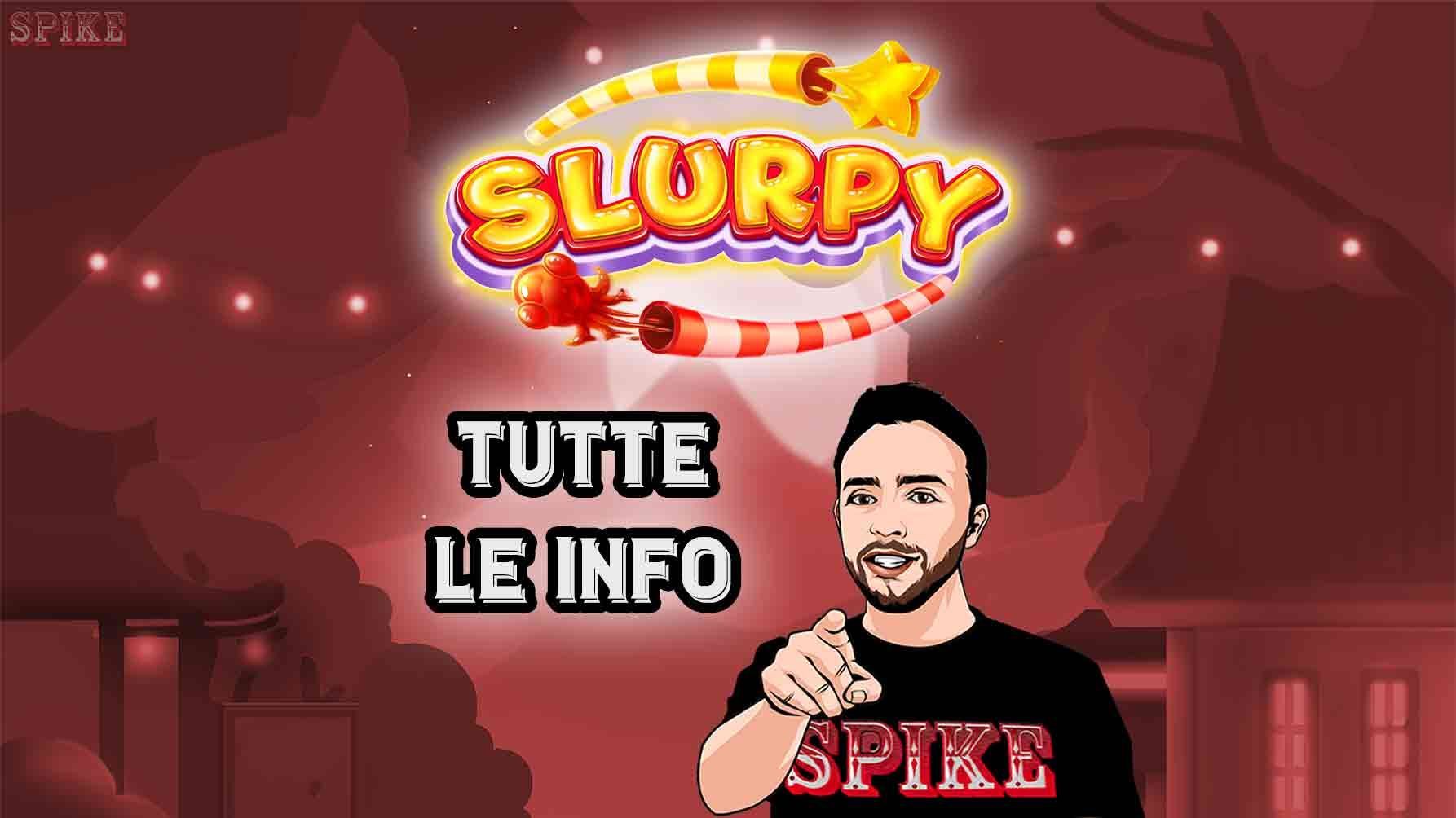 Slurpy Nuova Slot