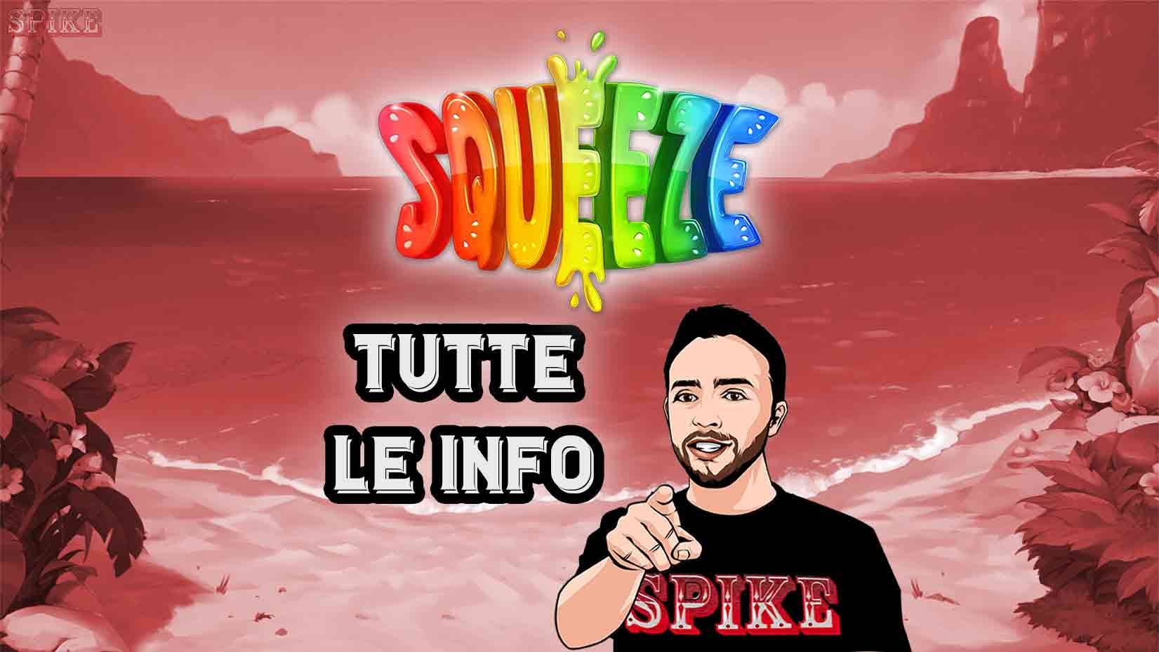 Squeeze Nuova Slot