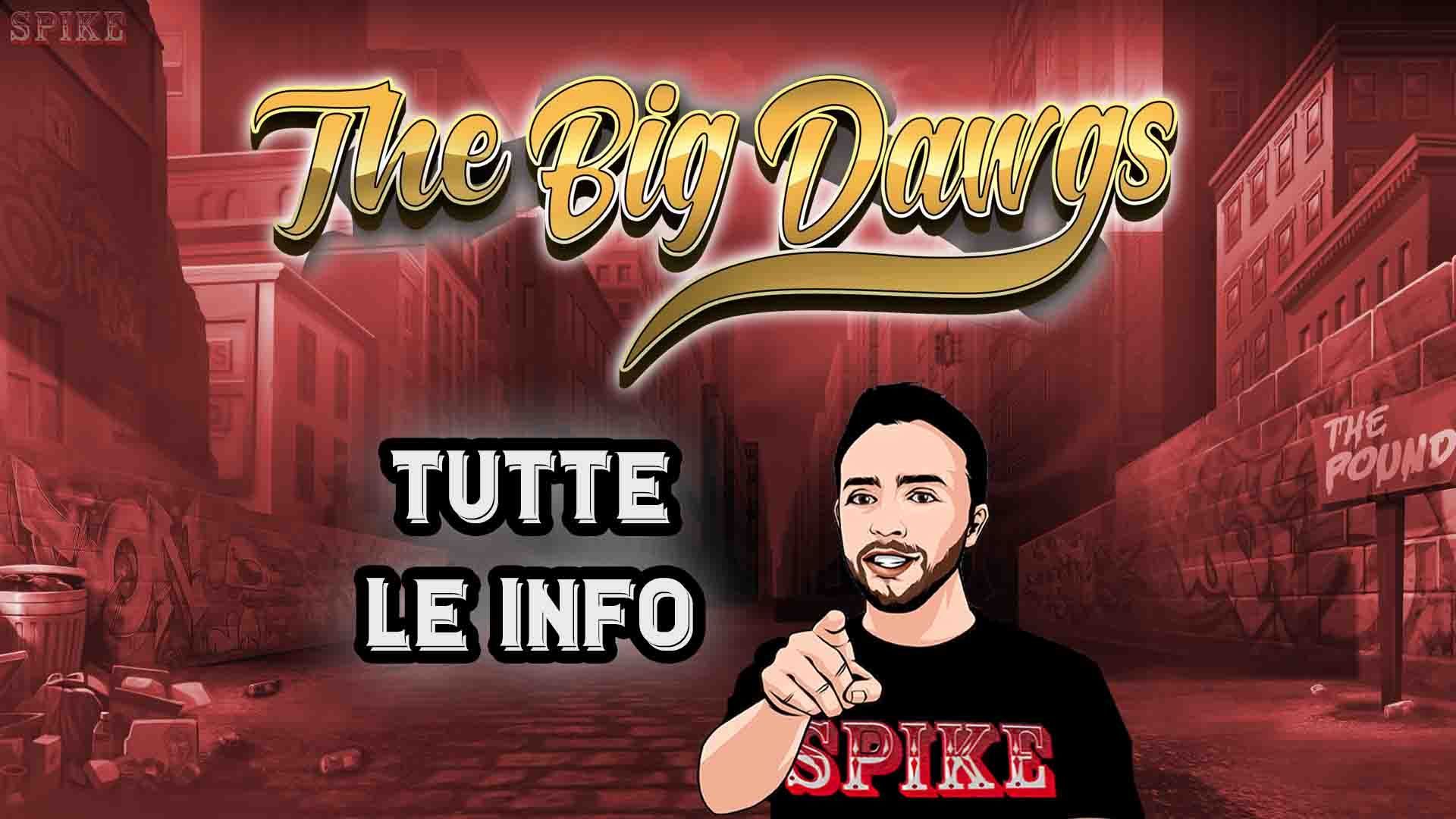 The Big Dawgs Nuova Slot