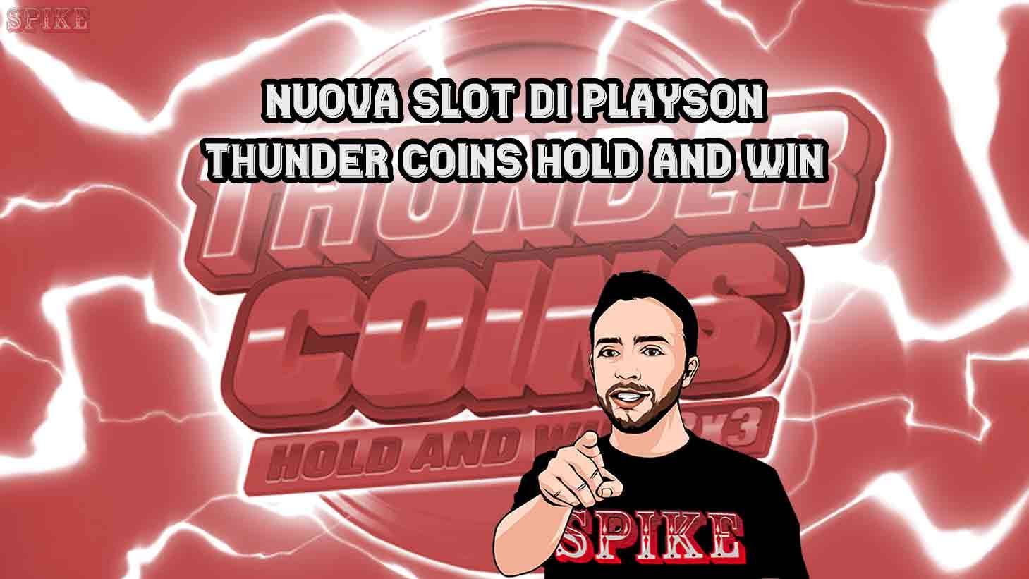Thunder Coins Hold And Win Nuova Slot