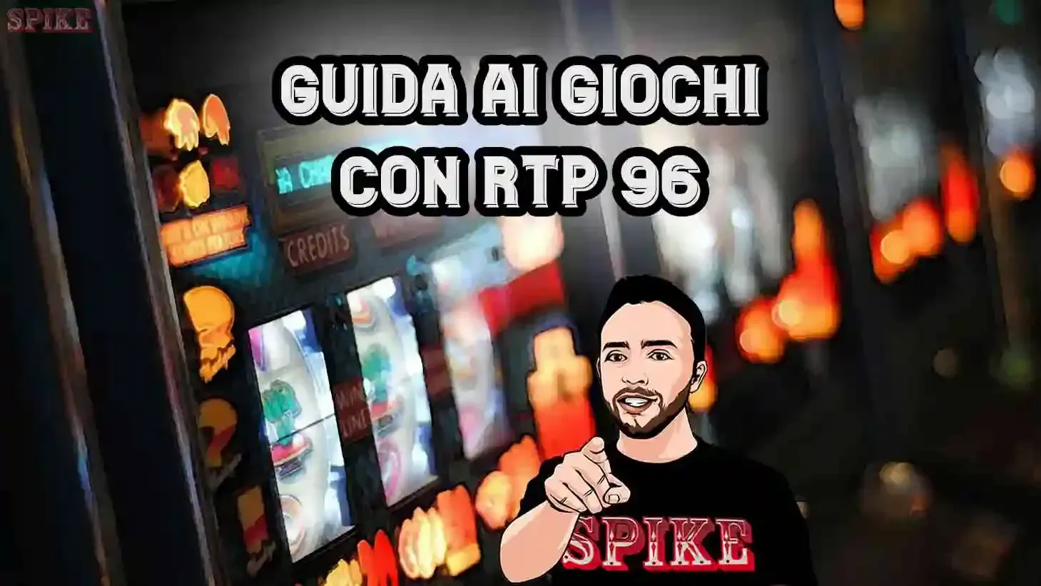 Slot Con RTP 96 Guida Ai Giochi