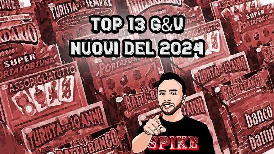 Top 13 Nuovi Gratta E Vinci 2024