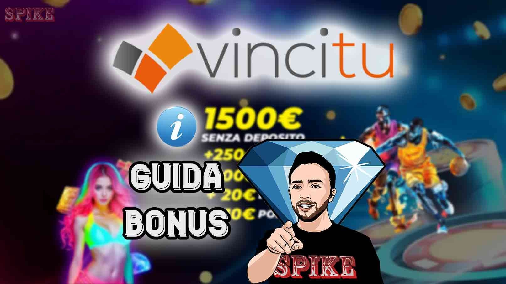 VinciTu Recensione Bonus